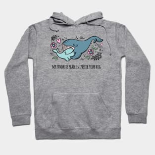 Whales Love Inside Your Hug Hoodie